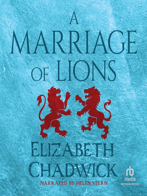 Title details for A Marriage of Lions by Elizabeth Chadwick - Available